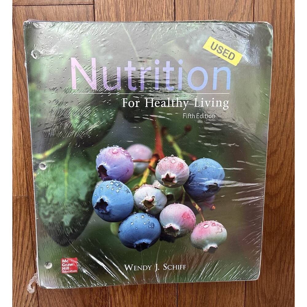 Nutrition For Healthy Living by Schiff